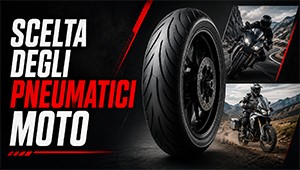 Scelta degli pneumatici moto